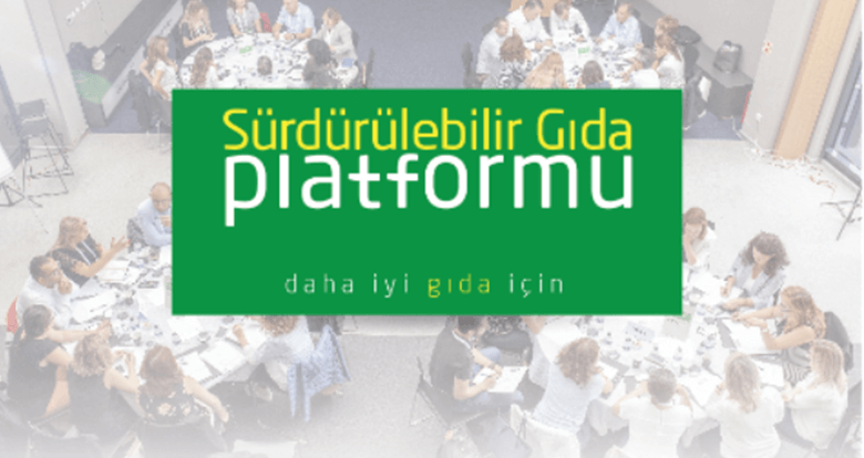 Sürdürülebilir Gıda Platformu’nun Yeni Üyeleri Oldular