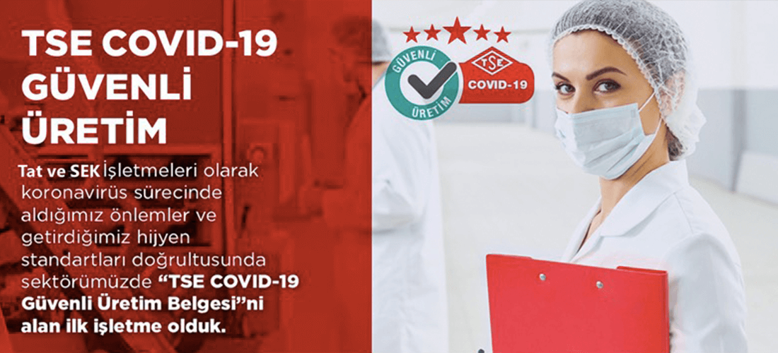 Tat Gıda, TSE Covid-19 Belgesi Almaya Hak Kazandı