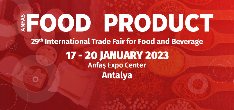 FoodProduct - Uluslararası Gıda ve İçecek İhtisas Fuarı 17 Ocak'ta kapılarını Açıyor