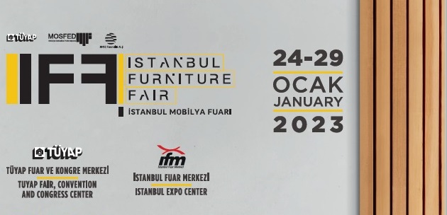 IIFF 2023 İstanbul Mobilya Fuarı'nın Hedefi Dünyada İlk 3'e Girmek