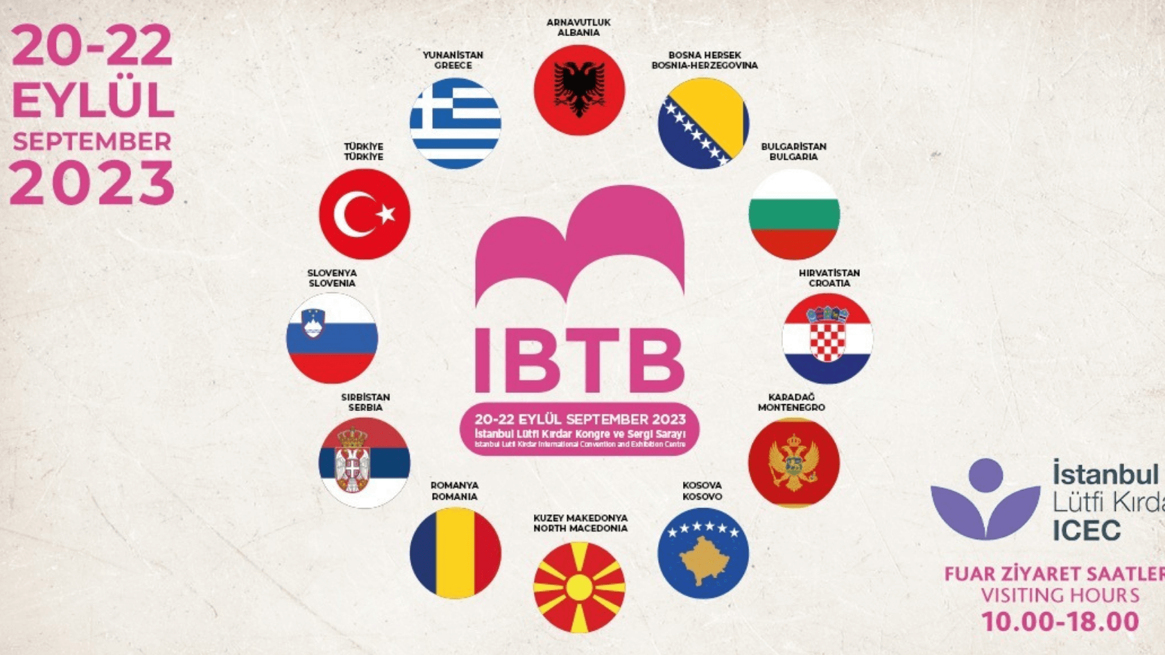 1. İstanbul Balkan Turizm Borsası Fuarı, 20-22 Eylül 2023 tarihleri arasında Lütfi Kırdar Uluslararası Kongre ve Sergi Sarayı'nda
